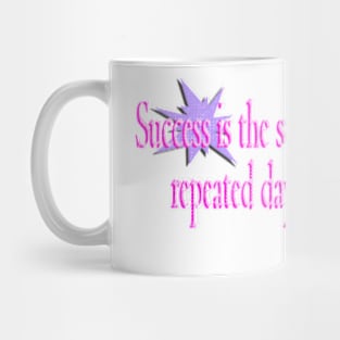 Text -  Success is the sum of small efforts Mug